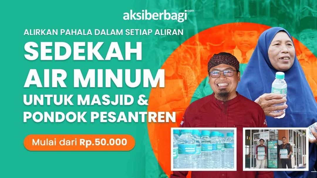 Sedekah Jariyah Atas Nama Orang Tua : Sedekah Air