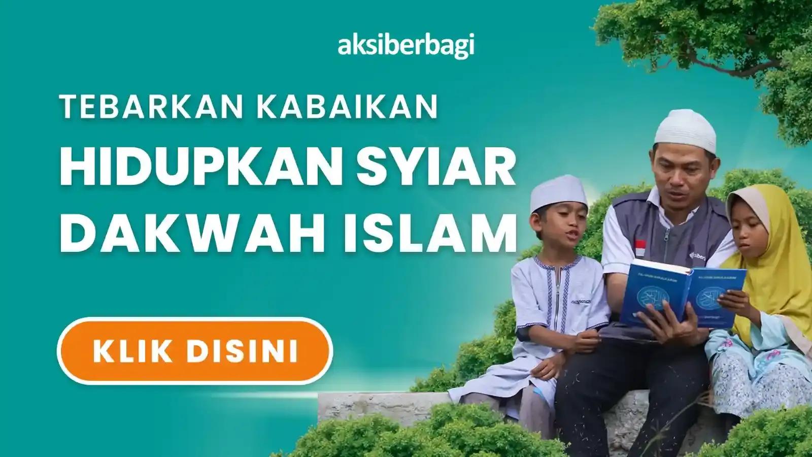 Bersama Wujudkan Syiar Dakwah Hingga Pelosok Indonesia