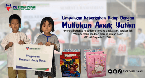 Muliakan Anak Yatim, Berbagi Bahagia pada Sesama