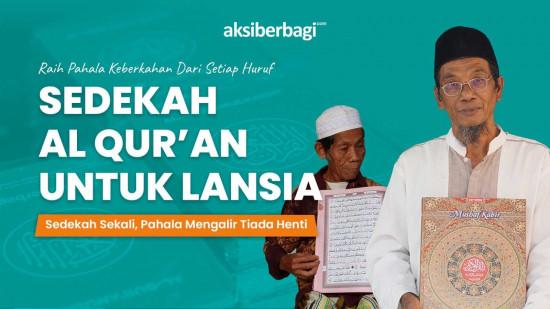 Sedekah Al Quran untuk Lansia