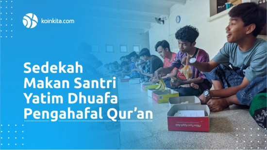 Sedekah Makan Santri Yatim Duafa Penghafal Quran