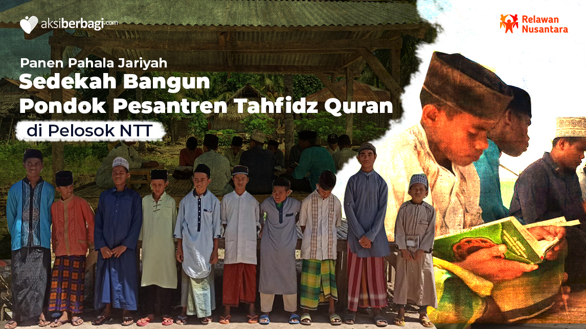 Bangun Pesantren Tahfidz Quran di Pelosok NTT